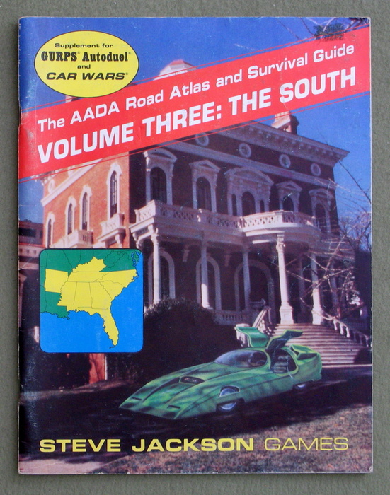 Image for The AADA Road Atlas and Survival Guide, Volume Three: The South (GURPS/Car Wars)