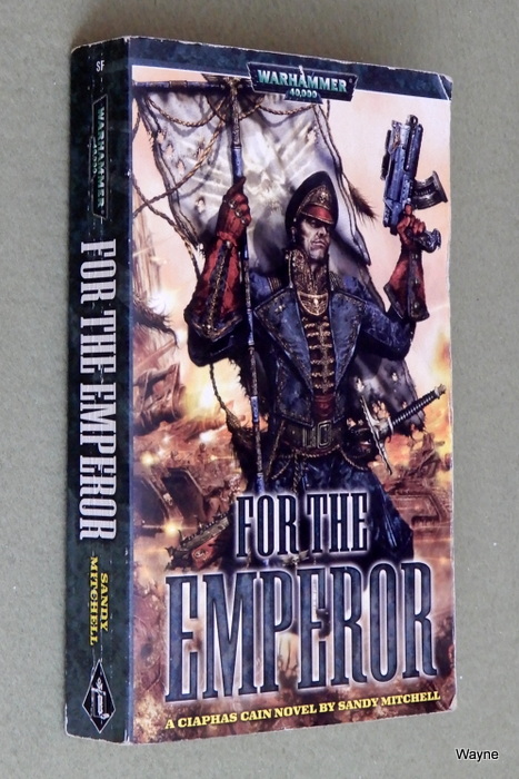 Image for For The Emperor: A Ciaphas Cain Novel (Warhammer 40,000)