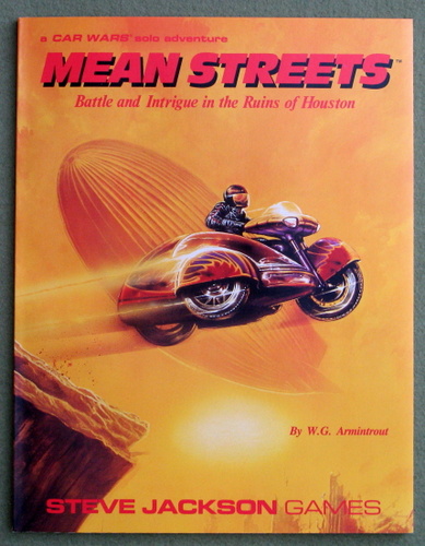 Image for Mean Streets: Battle and Intrigue in the Ruins of Houston (Car Wars Solo Adventure)