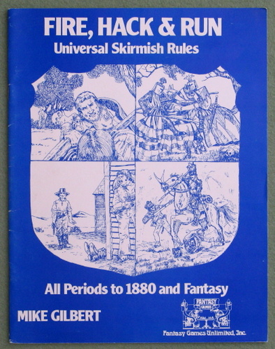 Image for Fire, Hack & Run: Universal Skirmish Rules, All Periods to 1880 & Fantasy