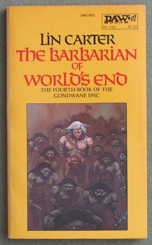 Image for The Barbarian of World's End (Gondwane Epic, Book 4)