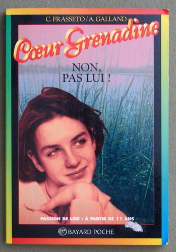 Image for Non, Pas Lui! (Coeur Grenadine)