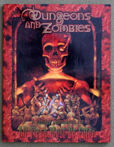 Image for Dungeons and Zombies (All Flesh Must Be Eaten)