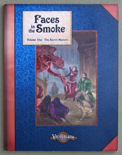 Image for Faces in the Smoke, Volume 1: The Secret Masters (Victoriana)