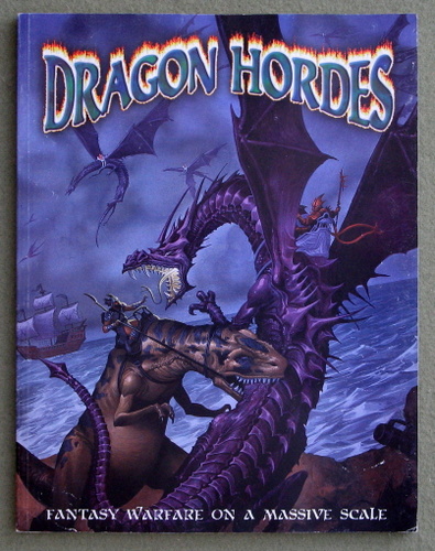 Image for Dragon Hordes: Fantasy Warfare on a Massive Scale