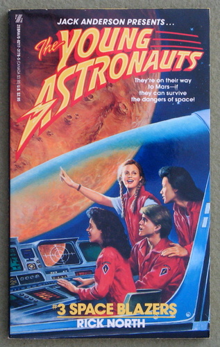 Image for Space Blazers (The Young Astronauts # 3)