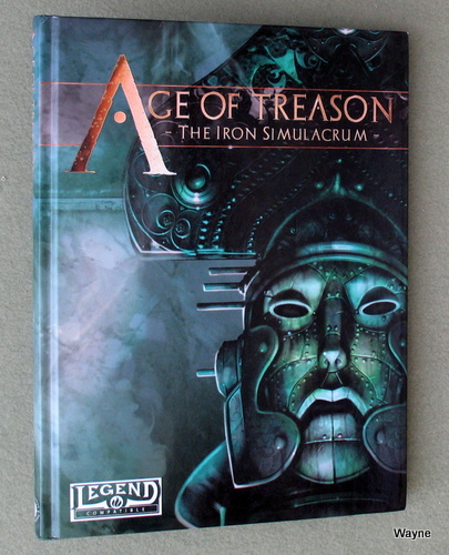Image for Age of Treason: The Iron Simulacrum (Legend/Runequest II)