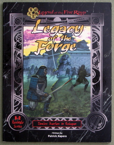 Image for Legacy of the Forge (Legend of the Five Rings, B-2 Bushido Series)