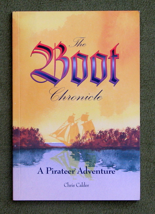 Image for The Boot Chronicle: A Pirateer Adventure