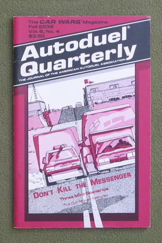 Image for Autoduel Quarterly: Vol. 6, No. 4 (Car Wars)