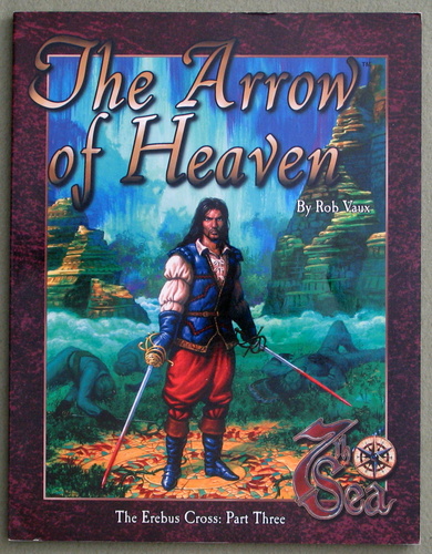 Image for The Arrow of Heaven: Erebus Cross, Part Three (7th Sea RPG)