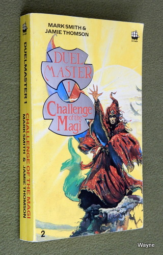 Image for Challenge of the Magi (Duelmaster 1) - Book 2 of 2