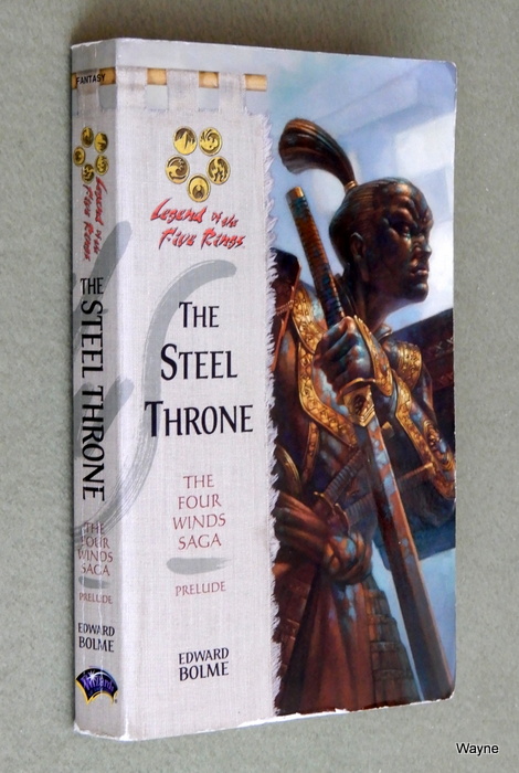 Image for The Steel Throne (Legend of the Five Rings: The Four Winds Saga, Prelude)