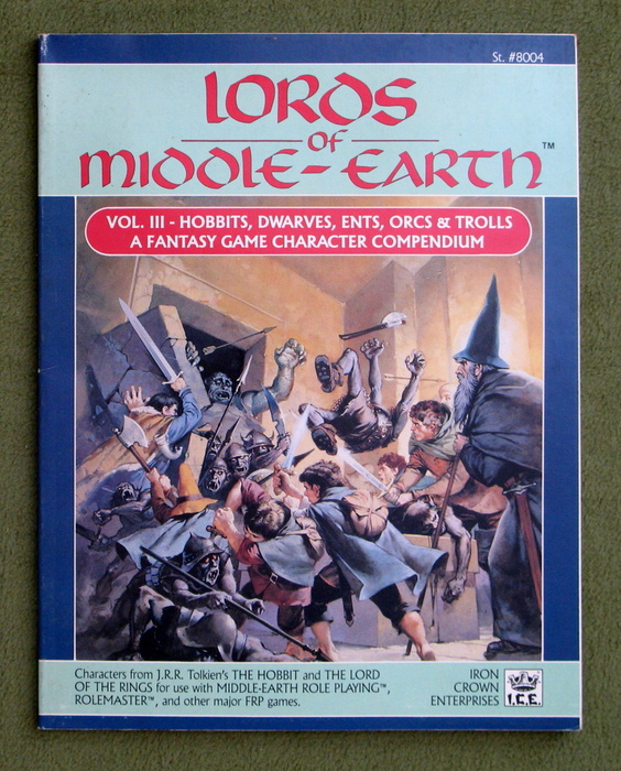 Image for Lords of Middle-Earth, Vol. 3: Hobbits, Dwarves, Ents, Orcs, & Trolls (MERP/Middle Earth Role Playing)