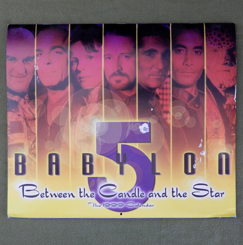 Image for Between the Candle and the Star: The 1999 Babylon 5 Calendar