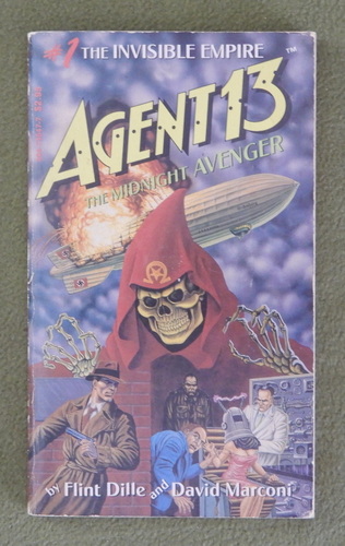 Image for The Invisible Empire (Agent 13: The Midnight Avenger #1)