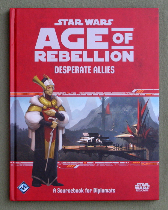 Star Wars Age of Rebellion: Desperate Allies (Star Wars Role Playing Game) Image for Star Wars Age of Rebellion: Desperate Allies (Star Wars Role Playing Game)