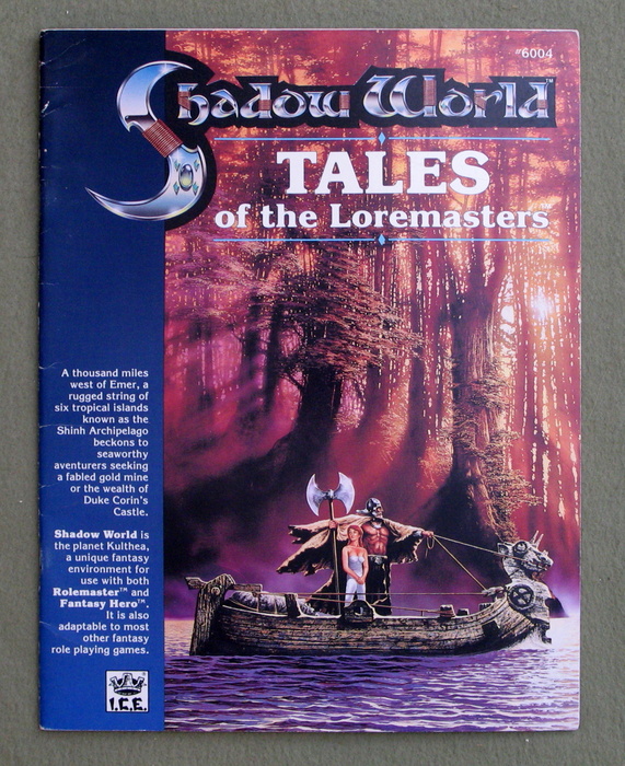 Tales of the Loremasters (Rolemaster / Shadow World) Image for Tales of the Loremasters (Rolemaster / Shadow World)