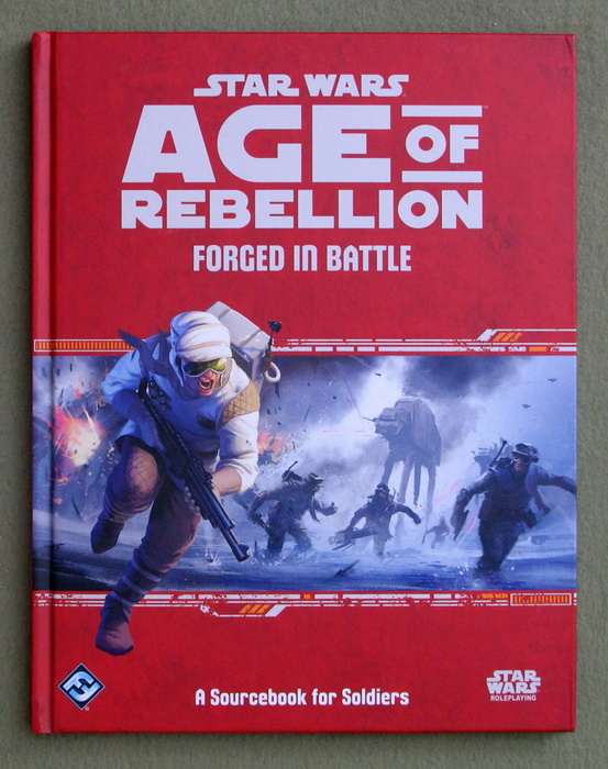 Star Wars Age of Rebellion: Forged in Battle (Star Wars Role Playing Game) Image for Star Wars Age of Rebellion: Forged in Battle (Star Wars Role Playing Game)