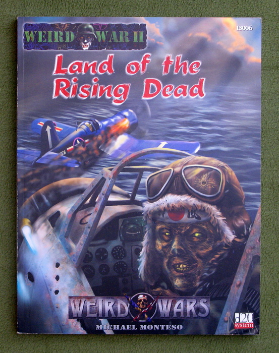 Image for Weird War II: Land of the Rising Dead (Weird Wars d20 Horror/War Roleplaying)