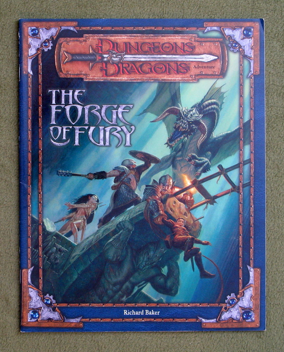Image for The Forge of Fury (Dungeons & Dragons d20 3.0 Fantasy Roleplaying Adventure)