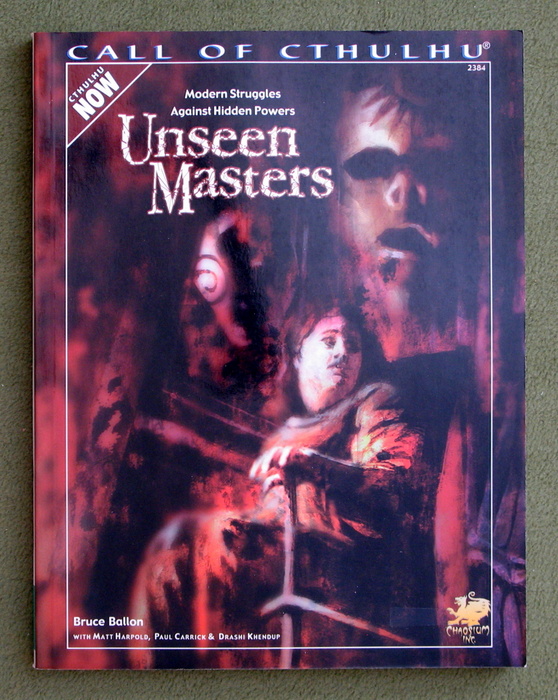 Image for Unseen Masters: Modern Struggles Against Hidden Powers (Call of Cthulhu: Cthulhu Now)