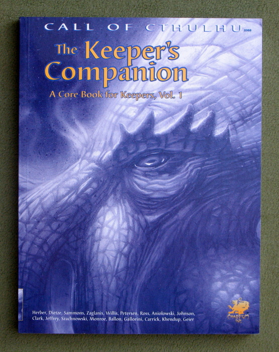 Image for The Keeper's Companion: Blasphemous Knowledge, Forbidden Secrets, and Handy Information (Call of Cthulhu), Vol. 1