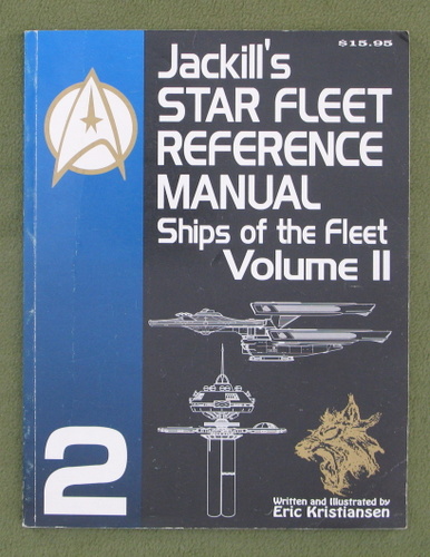 Image for Jackill's Star Fleet Reference Manual: Ships of the Fleet (Volume II)