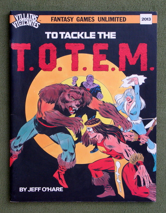 Image for To Tackle the T.O.T.E.M. (Villains & Vigilantes)