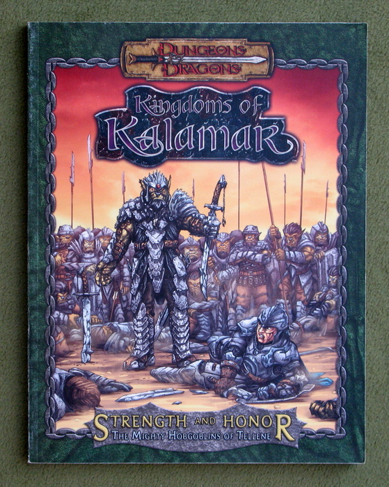 Image for Strength and Honor: The Mighty Hobgoblins of Tellene (Dungeons & Dragons: Kingdoms of Kalamar Sourcebook)