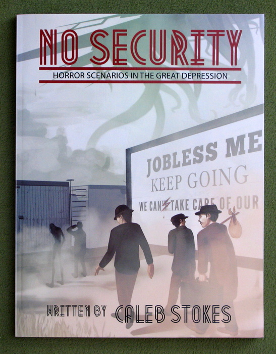 Image for No Security: Horror Scenarios in the Great Depression