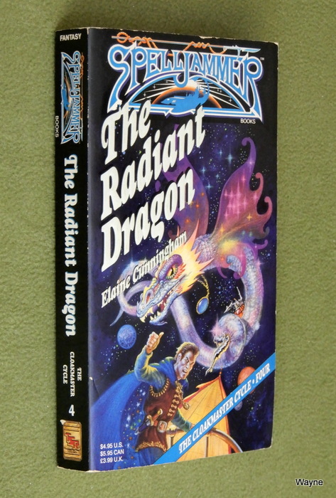 Image for The Radiant Dragon (Spelljammer: Cloakmaster Cycle, Book 4)