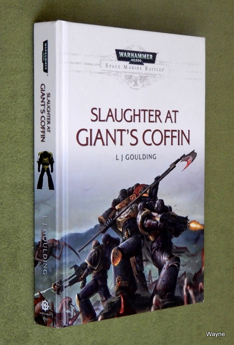 Image for Slaughter at Giant's Coffin: Space Marine Battles (Warhammer 40,000)