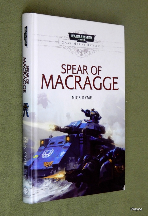 Image for Spear of Macragge: Space Marine Battles (Warhammer 40,000)