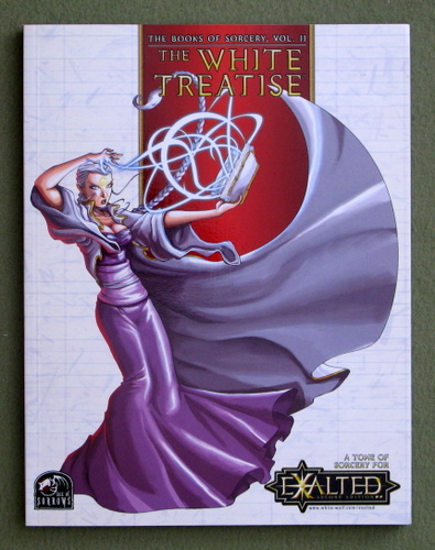 Image for The White Treatise and The Black Treatise: The Books of Sorcery, Vol. 2 (Exalted, 2nd Edition)