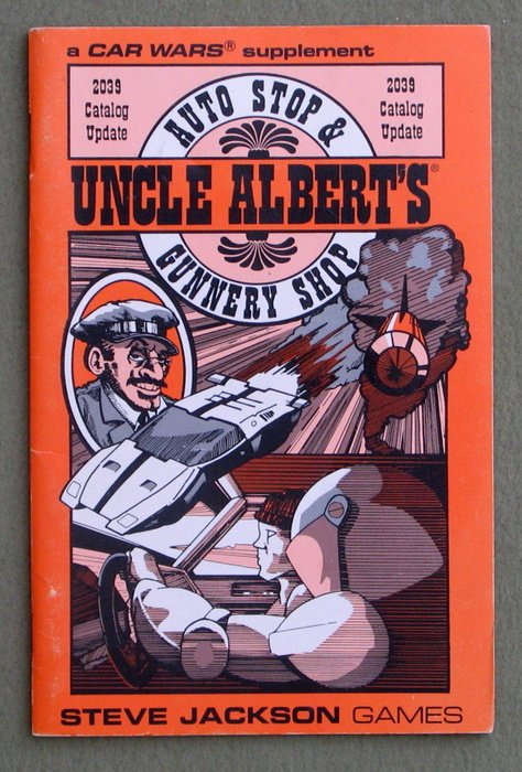 Image for Uncle Albert's Auto Stop & Gunnery Shop: 2039 Catalog Update (Car Wars)