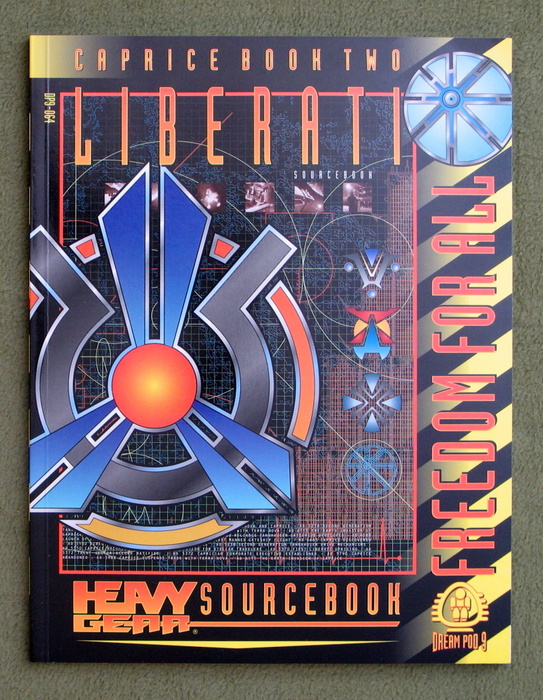 Image for Liberati Sourcebook (Heavy Gear Caprice Book 2: Freedom for All)