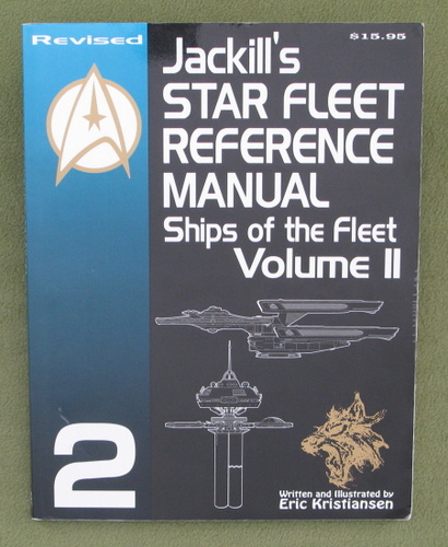 Image for Jackill's Star Fleet Reference Manual: Ships of the Fleet (Volume II) - REVISED EDITION