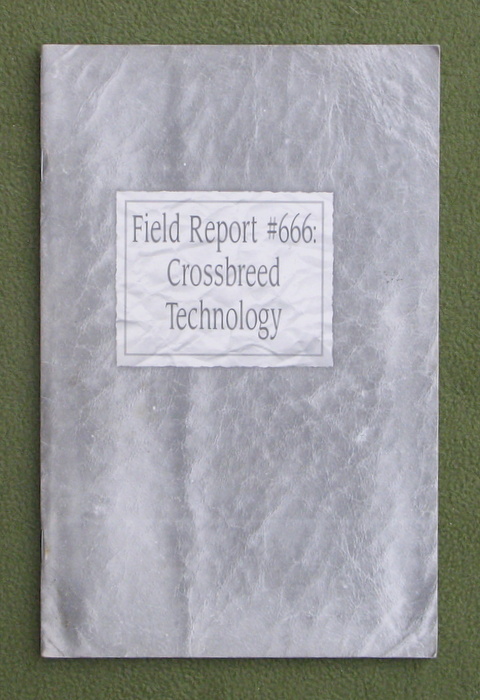 Image for Field Report #666: Crossbreed Technology (Deadlands: Fortress o' Fear)