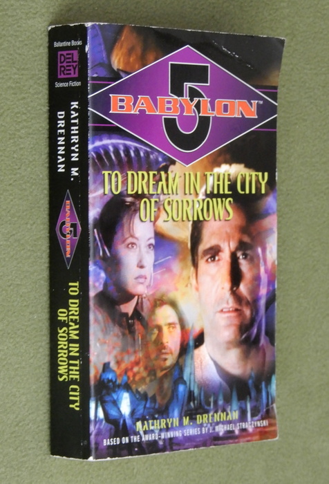 Image for To Dream in the City of Sorrows (Babylon 5)