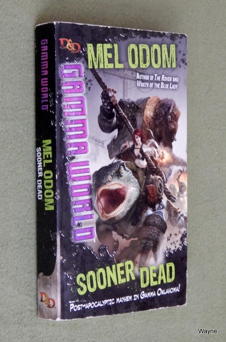Image for Sooner Dead: A D&D Gamma World Novel