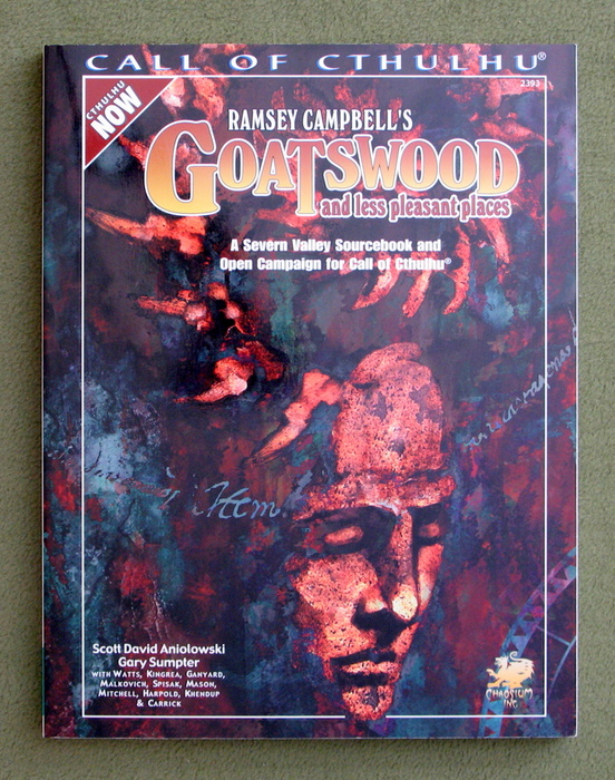 Image for Ramsey Campbell's Goatswood and Less Pleasant Places: A Present Day Severn Valley Sourcebook and Campaign for Call of Cthulhu