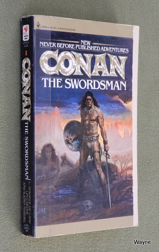 Image for Conan the Swordsman (The Authorized New Adventures of Robert E. Howard's Conan, Book 1)