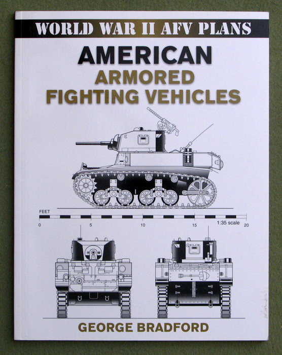 Image for World War II AFV Plans: American Armored Fighting Vehicles (World War II Armored Fighting Vehicle Plans)