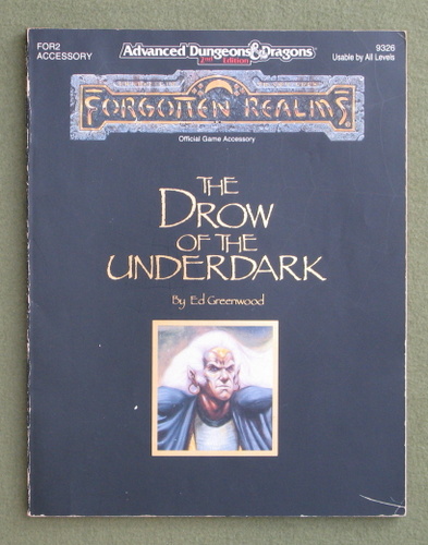 Image for The Drow of the Underdark (Advanced Dungeons and Dragons : Forgotten Realms Accessory)