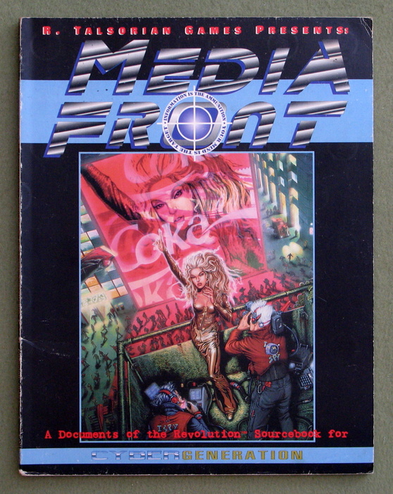MediaFront: A Sourcebook for Cybergeneration (Cyberpunk: Media Front) Image for MediaFront: A Sourcebook for Cybergeneration (Cyberpunk: Media Front)