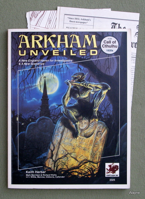 Image for Arkham Unveiled: Adventures and Background in the Home of Miskatonic University (Call of Cthulhu)