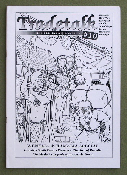 Tradetalk, Issue 10 (The Chaos Society Magazine: Glorantha, Hero Wars, HeroQuest, RuneQuest) Image for Tradetalk, Issue 10 (The Chaos Society Magazine: Glorantha, Hero Wars, HeroQuest, RuneQuest)