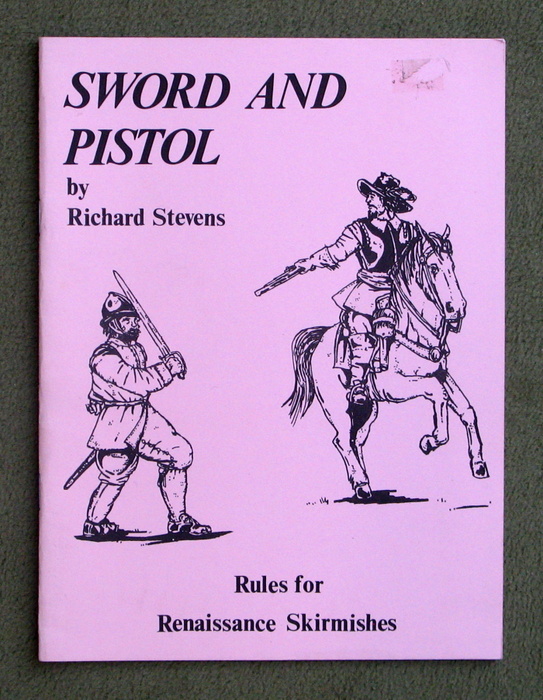 Image for Sword and Pistol: Rules For Renaissance Skirmishes