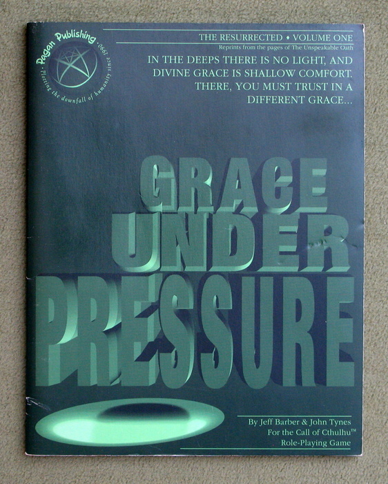 Image for Grace Under Pressure (Call of Cthulhu: The Resurrected, Vol 1)
